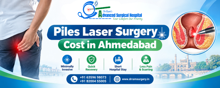 Piles Laser Surgery Cost in Ahmedabad | Dr. Kamlesh Ram